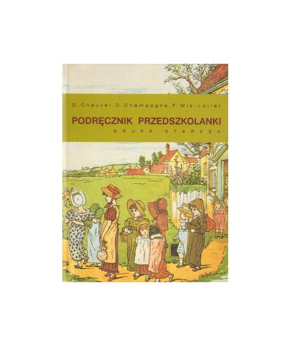 Podręcznik przedszkolanki. Grupa starsza