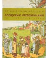 Podręcznik przedszkolanki. Grupa starsza