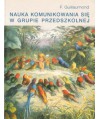 Nauka komunikowania się w grupie przedszkolnej