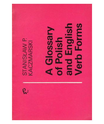 A Glossary of polish and English Verb Forms