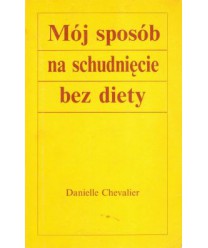 Mój sposób na schudnięcie bez diety