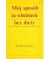 Mój sposób na schudnięcie bez diety
