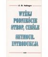 Wyżej podnieście strop, cieśle. Seymour - introdukcja