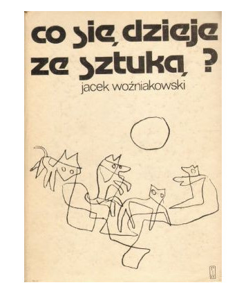 Co się dzieje ze sztuką?