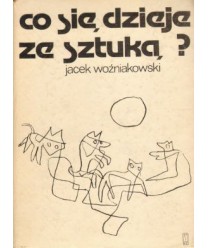 Co się dzieje ze sztuką?