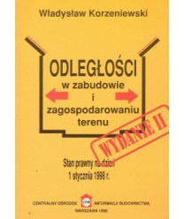 Odlegości w zabudowie i zagospodarowaniu terenu (stan prawny na 1 stycznia 1998r.)