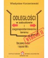 Odlegości w zabudowie i zagospodarowaniu terenu (stan prawny na 1 stycznia 1998r.)