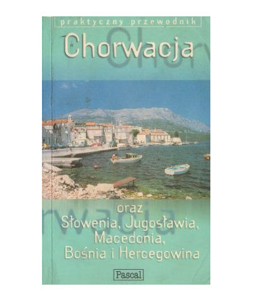 Chorwacja oraz Jugosławia (Serbia i Czarnogóra), Słowenia, Macedonia, Bośnia i Hercegowina