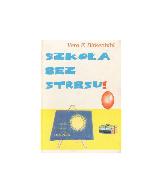 Szkoła bez stresu!