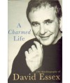 A Charmed Life. The Autobiography of David Essex