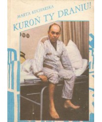Kuroń ty draniu!