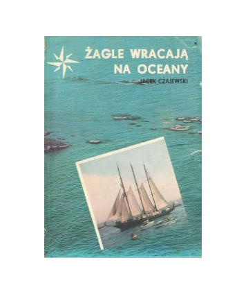 Żagle wracają na oceany