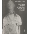 Kardynał Stefan Wyszyński jakim go znałem