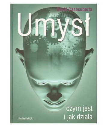 Umysł czym jest i jak działa