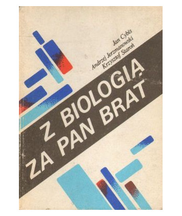 Z biologią za pan brat. Podstawy biologii molekularnej