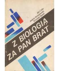Z biologią za pan brat. Podstawy biologii molekularnej