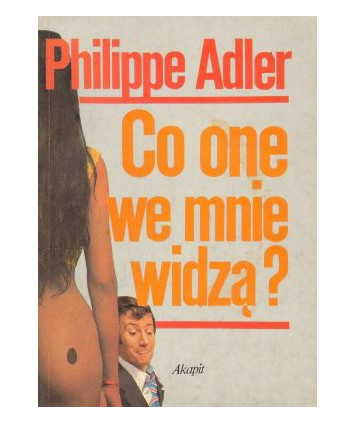 Co one we mnie widzą?
