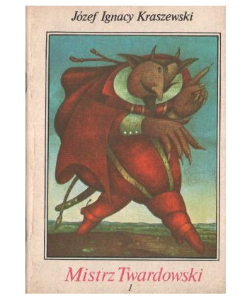 Mistrz Twardowski. Powieść z podań gminnych. Tom 1 zeszyt 1