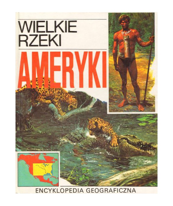 Wielkie rzeki Ameryki