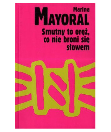 Smutny to oręż, co nie broni się słowem