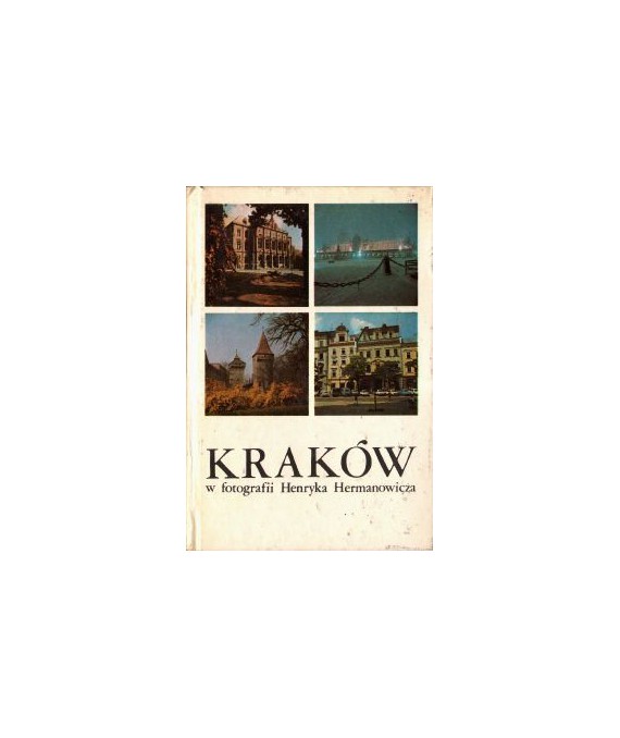 Kraków. Cztery pory roku w fotografii Henryka Hermanowicza