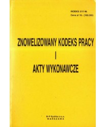Znowelizowany kodeks pracy i akty wykonawcze