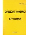 Znowelizowany kodeks pracy i akty wykonawcze