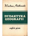 Dydaktyka geografii. Wybór pism