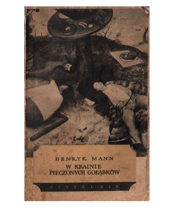 W krainie pieczonych gołąbków. Powieść z życia wyższych sfer