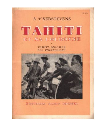 Tahiti et sa Couronne t.1-2