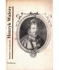 Henryk Walezy