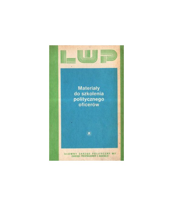 Materiały do szkolenia politycznego oficerów cz. 2