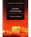 Literatura Grecji starożytnej w zarysie. Od Homera do Justyniana