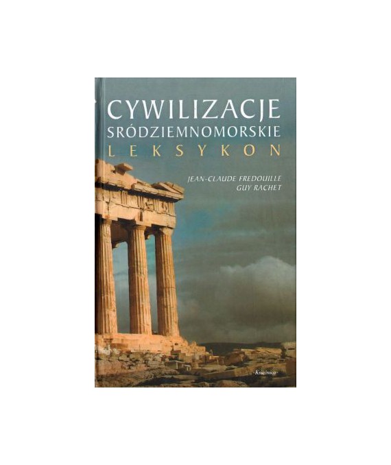 Cywilizacje śródziemnomorskie. Leksykon
