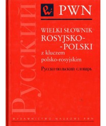 Wielki słownik rosyjsko-polski z kluczem polsko-rosyjskim