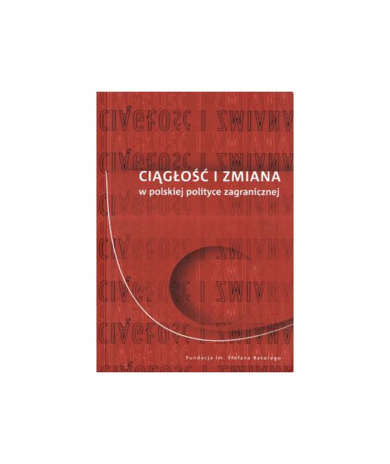 Ciągłość i zmiana w polskiej polityce zagranicznej