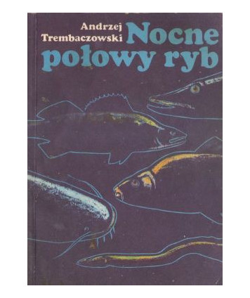 Nocne połowy ryb