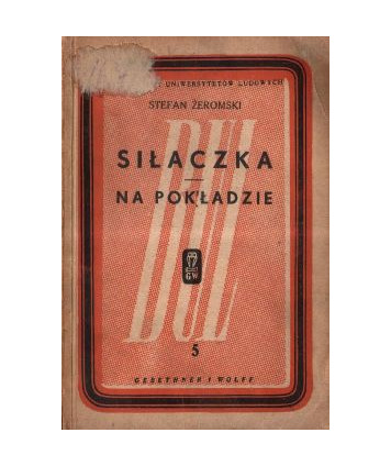 Siłaczka, Na pokładzie