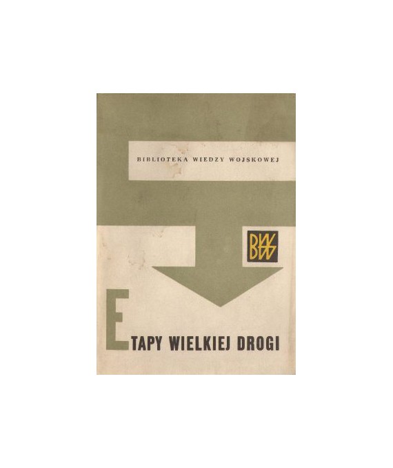 Etapy wielkiej drogi Wspomnienia o wojnie domowej