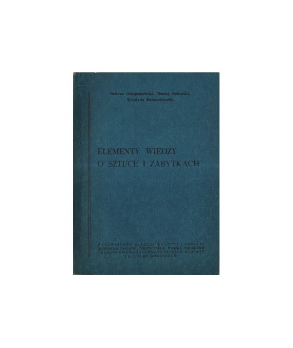 Elementy wiedzy o sztuce i zabytkach