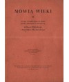 Mówią wieki 3. Wyciąg z podręcznika do nauki języka polskiego w gimnazjach