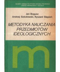 Metodyka nauczania przedmiotów ideologicznych