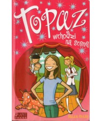 Topaz wchodzi na scenę