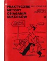 Praktyczne metody osiągania sukcesu cz. 3. Źródła inspiracji