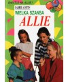 Wielka szansa Allie