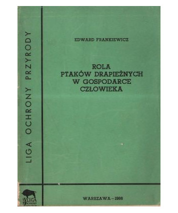 Rola ptaków drapieżnych w gospodarce człowieka
