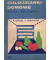 Chłodziarki domowe Remont i eksploatacja