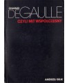 Charles de Gaulle czyli mit współczesny