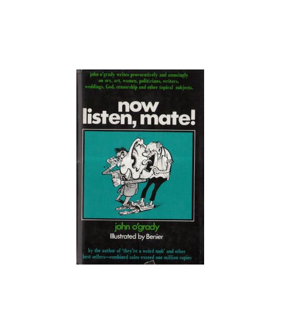 Now listen, mate!