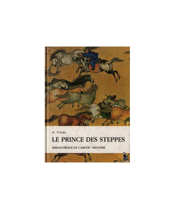 Le Prince des Steppes